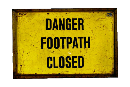 DANGER FOOTPATH CLOSED
