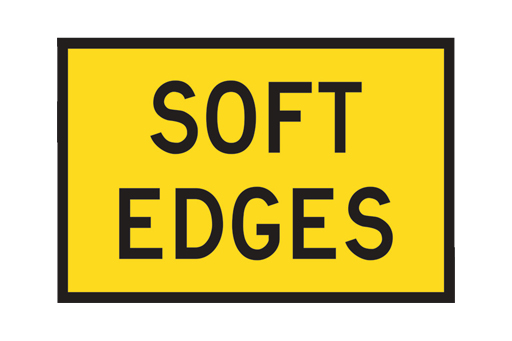 SOFT EDGES