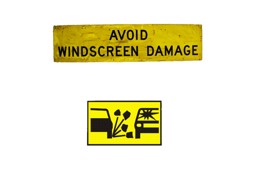 AVOID WINDSCREEN DAMAGE