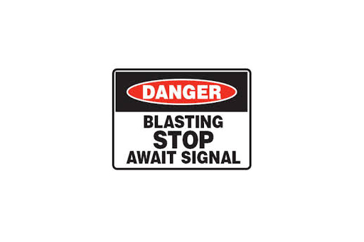 BLASTING STOP AWAIT SIGNAL