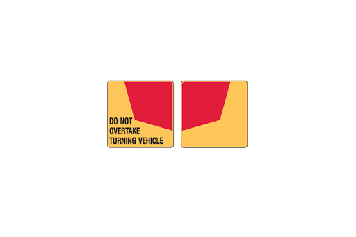 DO NOT OVERTAKE TURNING VEHICLE