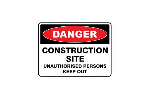 DANGER CONSTRUCTION SITE UNAUTHORISED PE