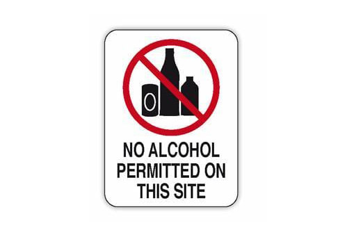 NO ALCOHOL PERMITTED ON SITE
